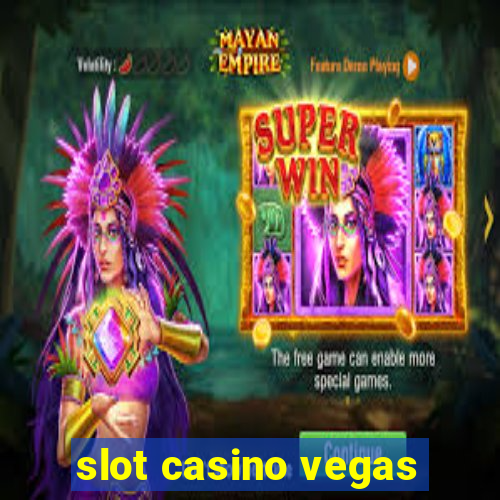 slot casino vegas