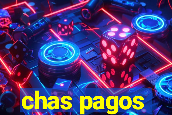 chas pagos