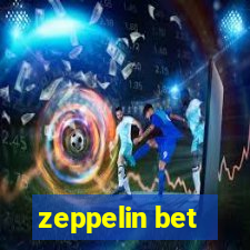 zeppelin bet