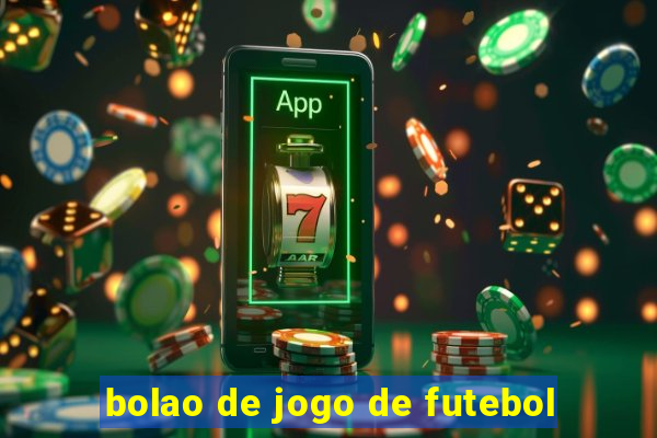 bolao de jogo de futebol