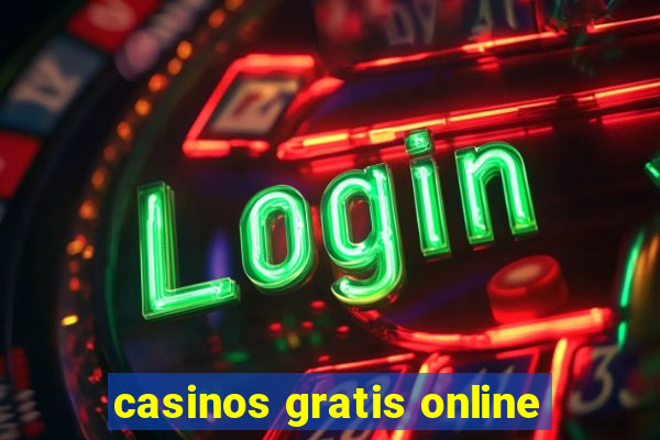 casinos gratis online