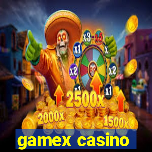 gamex casino