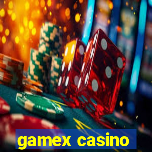 gamex casino