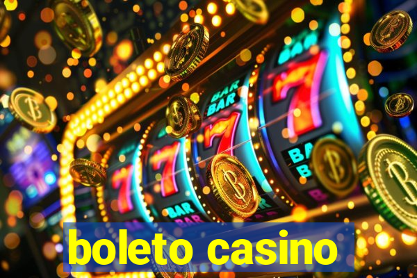 boleto casino