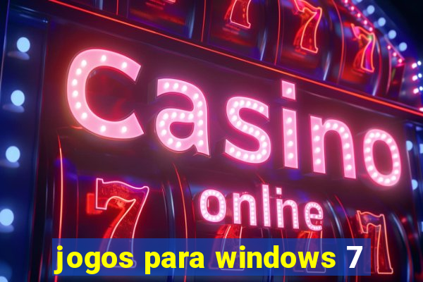 jogos para windows 7