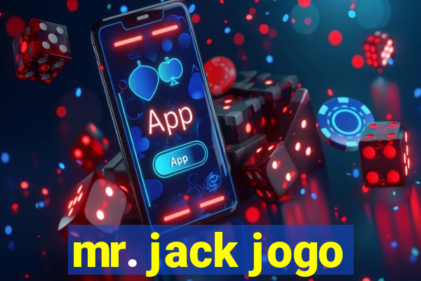 mr. jack jogo