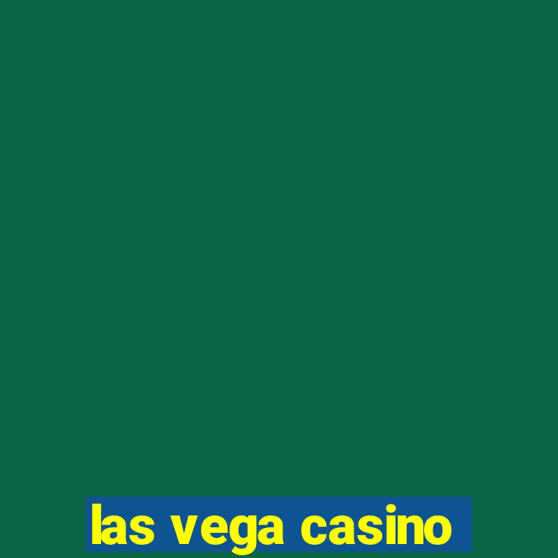 las vega casino