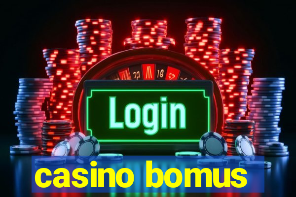 casino bomus