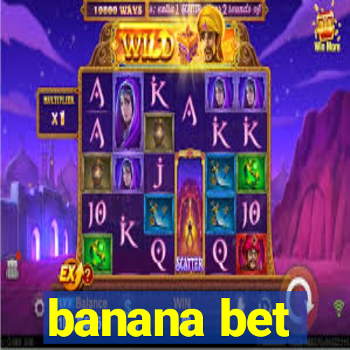 banana bet