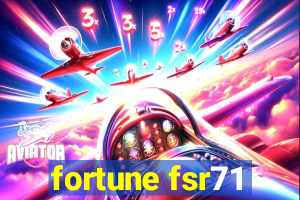 fortune fsr71