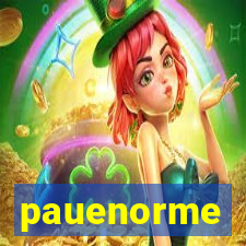 pauenorme