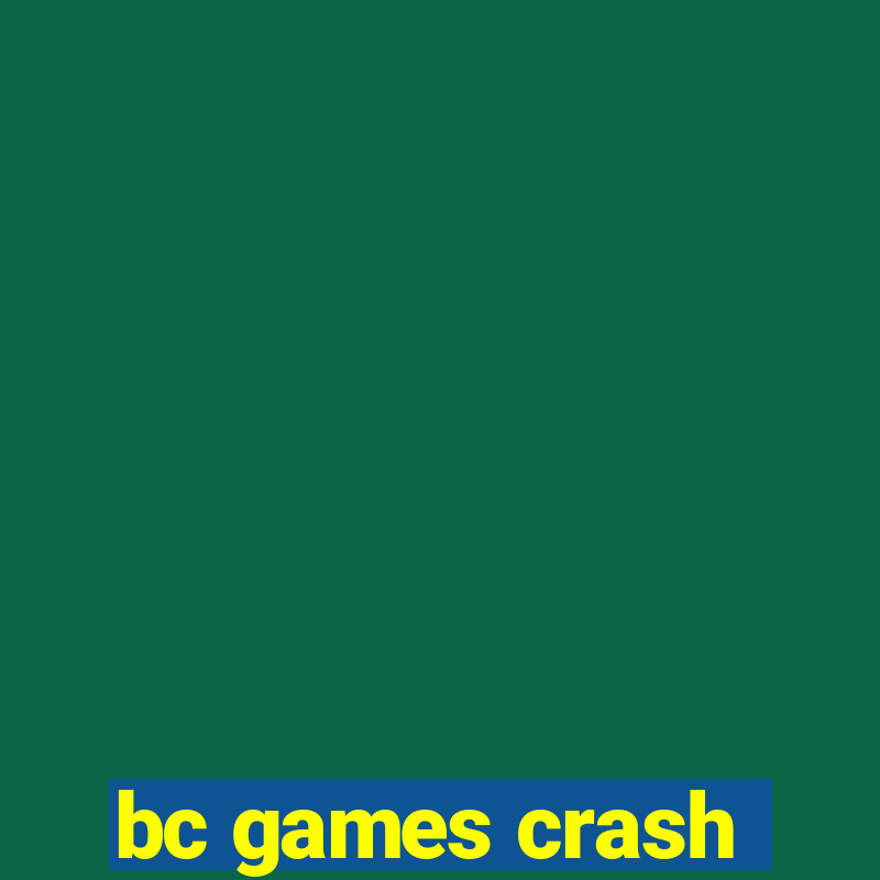 bc games crash