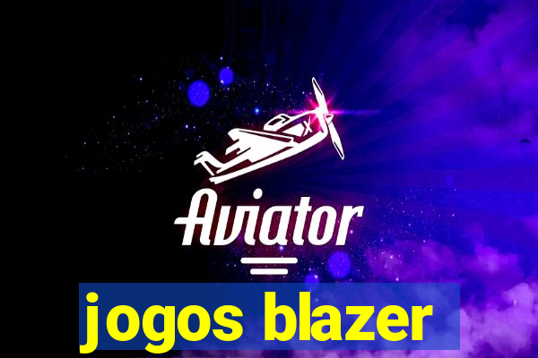 jogos blazer