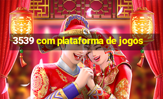 3539 com plataforma de jogos