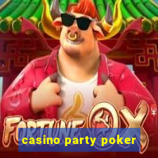 casino party poker