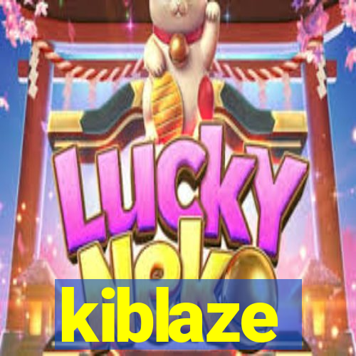 kiblaze