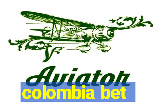 colombia bet