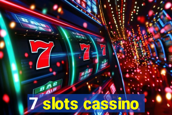 7 slots cassino