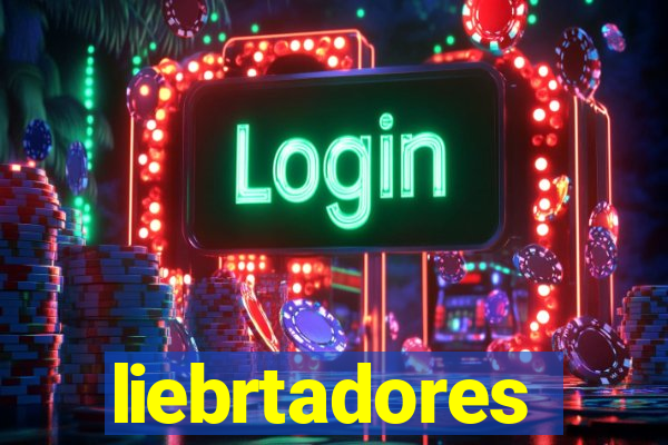 liebrtadores