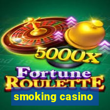 smoking casino