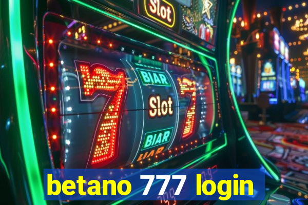 betano 777 login