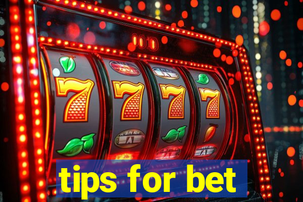 tips for bet