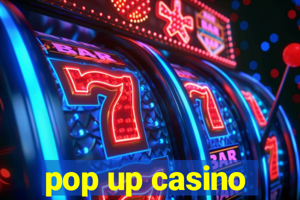 pop up casino