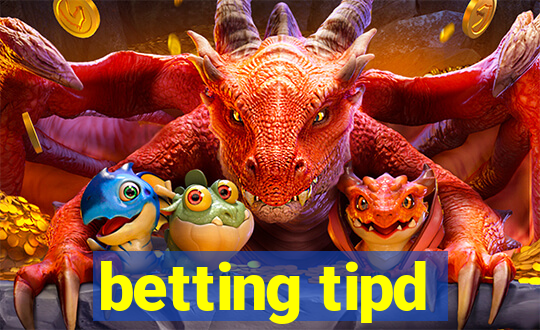 betting tipd