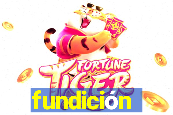 fundición