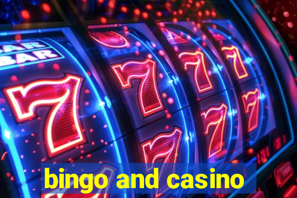 bingo and casino