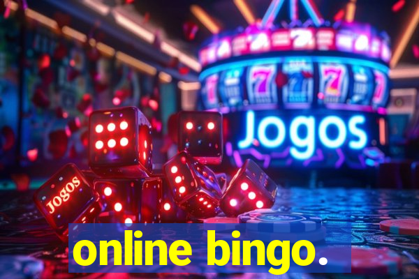 online bingo.