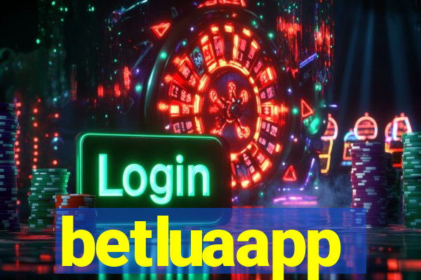 betluaapp