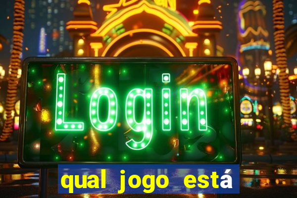 qual jogo está tendo agora