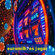 euromilh?es jogar