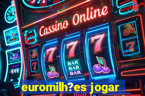 euromilh?es jogar