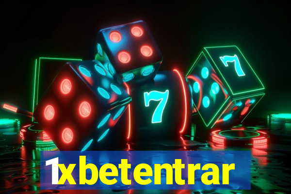 1xbetentrar