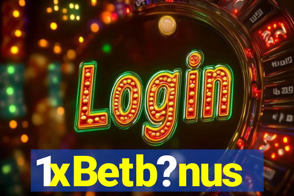 1xBetb?nus