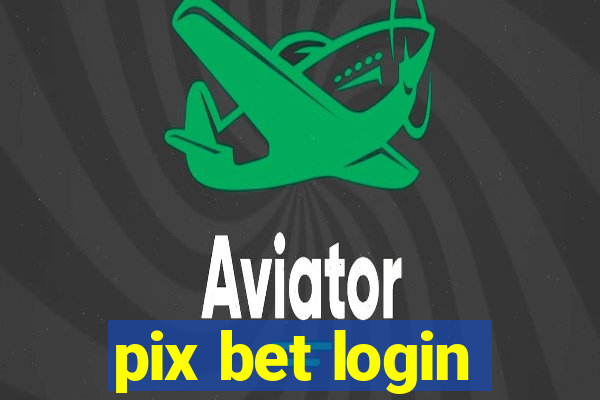 pix bet login