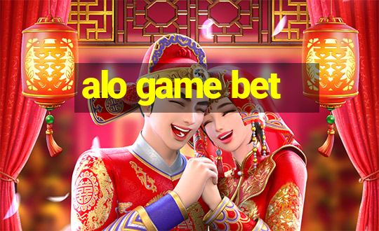 alo game bet