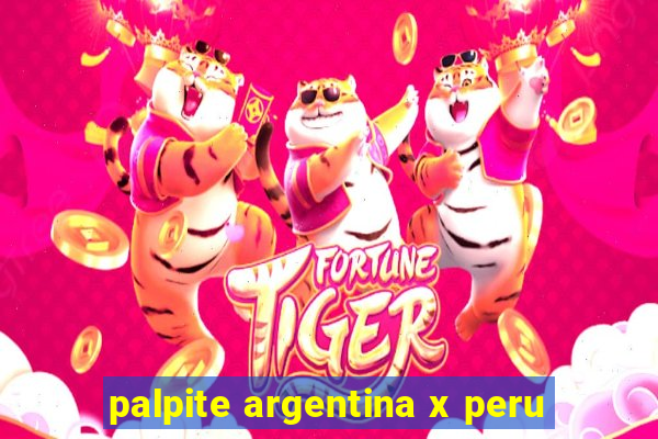 palpite argentina x peru