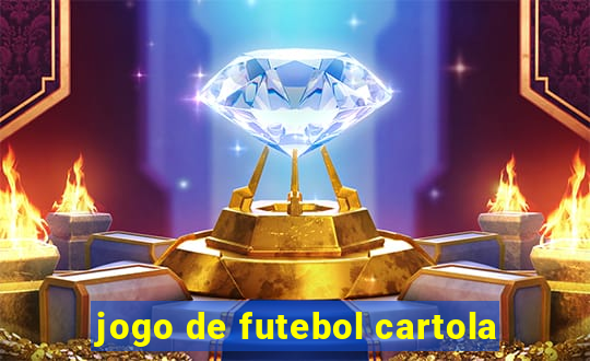 jogo de futebol cartola