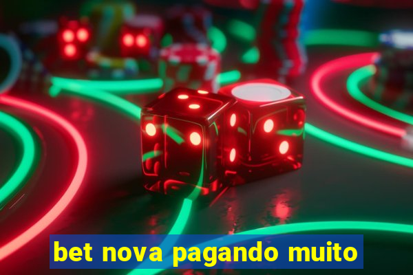 bet nova pagando muito