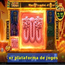 xr plataforma de jogos