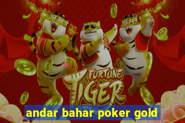 andar bahar poker gold