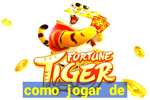 como jogar de graca no tigre