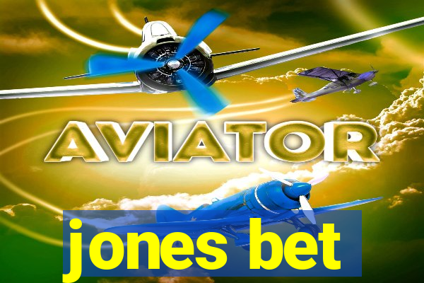 jones bet