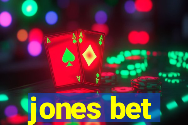 jones bet