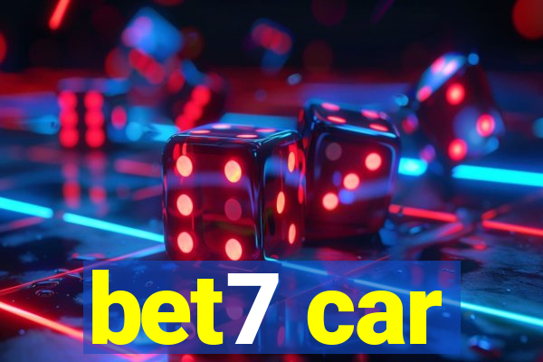 bet7 car