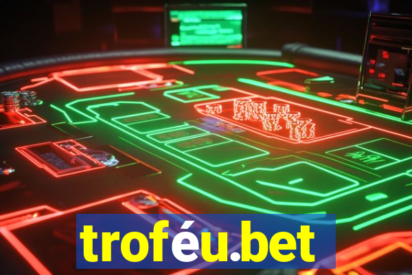 troféu.bet