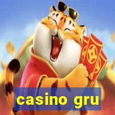 casino gru